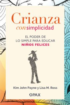 crianza con simplicidad (ebook)-kim john payne-lisa m. ross-9786077135531