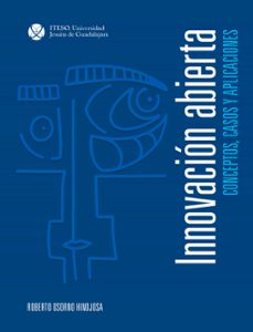 innovacion abierta (ebook)-roberto osorno hinojosa-9786078910731