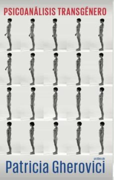 psicoanalisis transgenero-patricia gherovici-9786079977931