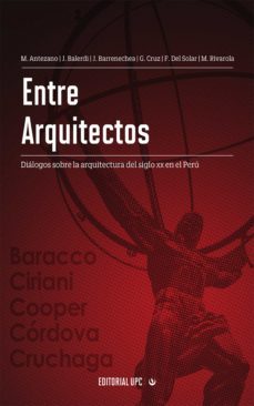 entre arquitectos (ebook)-milagros alicia antezano chavarri-jorge alberto balerdi arrarte-jose carlos antonio barrenechea nuñez del arco-9786123182731