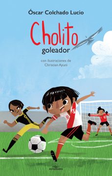 cholito goleador (ebook)-óscar colchado lucio-9786125020031