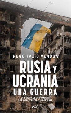 rusia y ucrania: una guerra (ebook)-hugo fazio vengoa-9786280004631