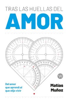 tras las huellas del amor (ebook)-matias muñoz-9786313005031