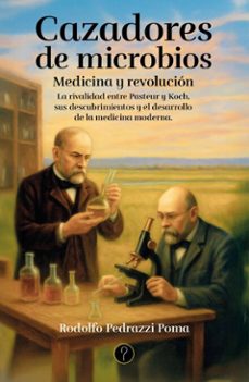 cazadores de microbios (ebook)-rodolfo pedrazzi poma-9786313120031