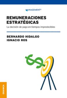 remuneraciones estrategicas (ebook)-bernardo hidalgo-ignacio ros-9786316544131