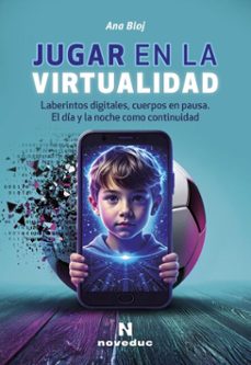 jugar en la virtualidad (ebook)-ana bloj-9786319145731
