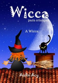wicca para crianças (ebook)-samara de oliveira e oliveira-9786500307931