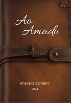 ao amado (ebook)-sipriano anacélia-9786501110431