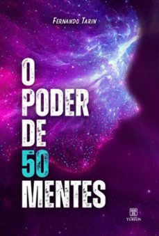 o poder de 50 mentes (ebook)-fernando tarin-9786501504131