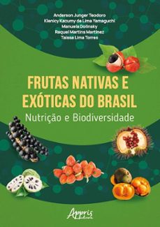 frutas nativas e exoticas do brasil nutriço e biodiversidade - finalista premio jabuti academico 2025 (ebook)-anderson junger teodoro-klenicy kazumy de lima yamaguchi-manuela dolinsky-9786525057231
