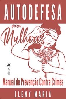 autodefesa para mulheres (ebook)-eleny maria-9786525454931