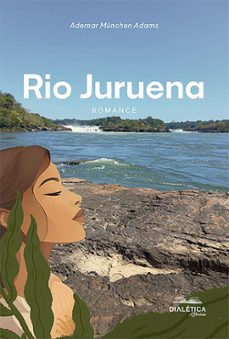 rio juruena (ebook)-ademar adams-9786527020431