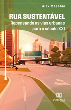 rua sustentável (ebook)-alex maschio-9786527031031