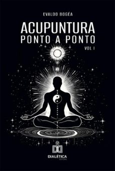 acupuntura ponto a ponto (ebook)-akrura bogéa-9786527053231