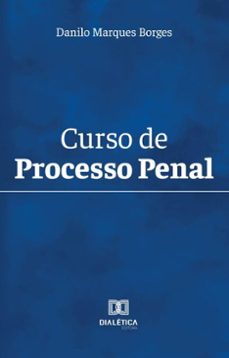 curso de processo penal (ebook)-danilo marques borges-9786527057031