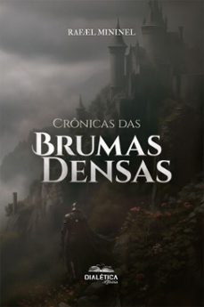 cronicas das brumas densas (ebook)-rafael mininel-9786527416531