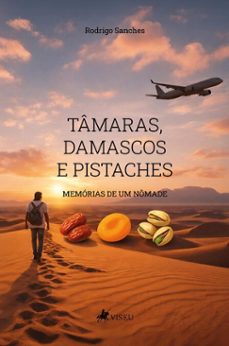 tamaras, damascos e pistaches (ebook)-rodrigo sanches-9786528041831