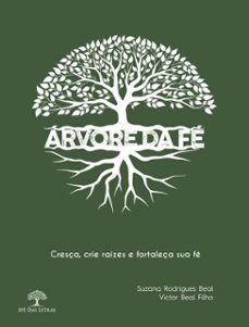 arvore da fe (ebook)-suzana rodrigues beal-victor beal filho-9786552394231