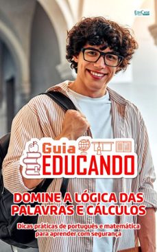 guia educando - domine a logica das palavras e calculos (ebook)-9786554744331