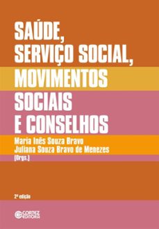 saude, serviço social, movimentos sociais e conselhos (ebook)-maria inês souza bravo-juliana souza bravo de menezes-9786555556131