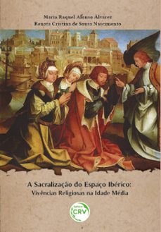 a sacralizaço do espaço iberico (ebook)-9786555786231