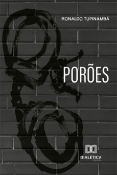 porões (ebook)-ronaldo tupinambá-9786559563531