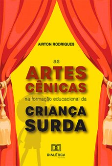 as artes cenicas na formaço educacional da criança surda (ebook)-airton rodrigues-9786559567331