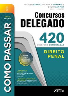 como passar em concursos de delegado: 420 questes comentadas - direito penal - 9 ed - 2026 (ebook)-eduardo dompieri-9786561209731