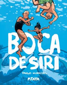 boca de siri  uma comedia com realismo magico do autor premiado de "bom dia, socorro" (ebook)-paulo moreira-9786583175731