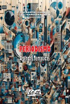 periodismo: agendas tematicas (ebook)-martins senhoras; luís francisco munaro (orgs) elói-9786585212731