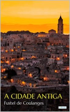 a cidade antiga - coulanges (ebook)-9786587921631