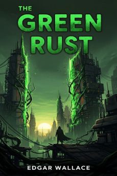 the green rust (ebook)-9786726004331