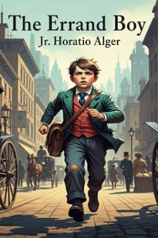 the errand boy; or, how phil brent won success (ebook)-9786726009831