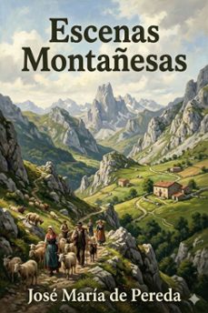 escenas montañesas (ebook)-9786726016631