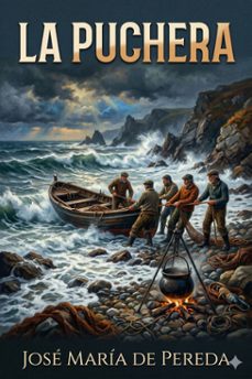 la puchera (ebook)-josé maría de pereda-9786726566631