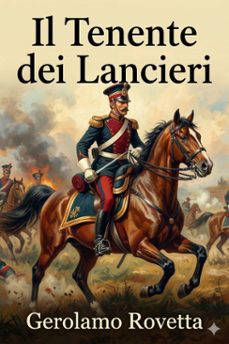 il tenente dei lancieri: romanzo (ebook)-gerolamo rovetta-9786726574131