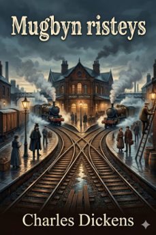 mugbyn risteys (ebook)-charles dickens-9786726578931