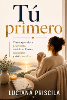tú primero-luciana priscila-9787360843331