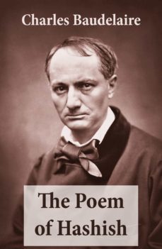 the poem of hashish (the complete essay translated by aleister crowley) (ebook)-charles; crowley,aleister baudelaire-9788074842931