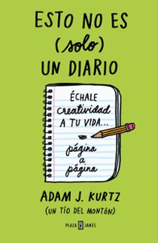 esto no es (solo) un diario (verde): echale creatividad a tu vida pagina a pagina-9788401023231