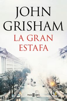 la gran estafa-john grisham-9788401035531