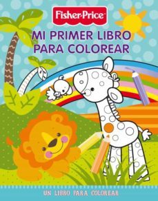 mi primer libro para colorear (fisher price, precious planet)-9788401902031