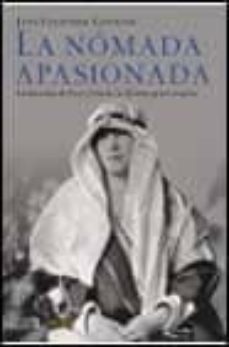 la nomada apasionada: la historia de freya stark, la ultima gran viajera-9788408037231