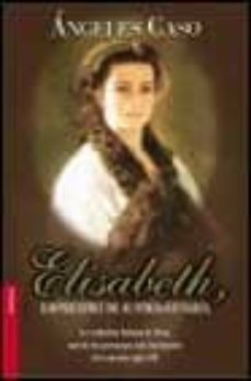 elisabeth, emperatriz de austria-hungria o el hada maldita-angeles caso-9788408044031