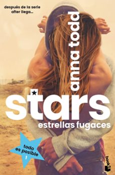 stars. estrellas fugaces-anna todd-9788408233831
