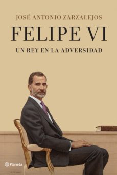 (pe) felipe vi. un rey en la adversidad-9788408241331