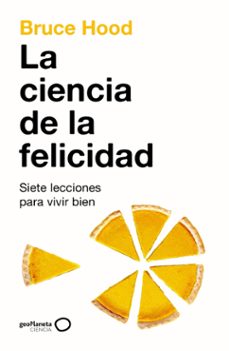 la ciencia de la felicidad (ebook)-bruce hood-9788408289531