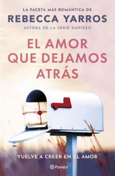 el amor que dejamos atrás (edición española)-rebecca yarros-9788408295631