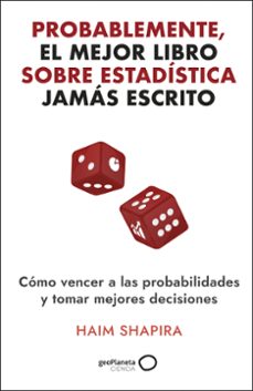probablemente, el mejor libro sobre estadistica jamas escrito-haim saphira-9788408308331