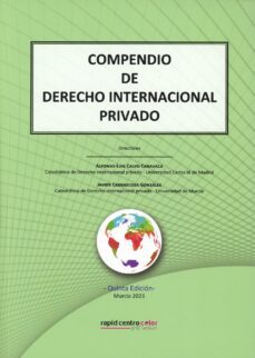 compendio de derecho internacional privado-alfonso-luis calvo caravaca-9788409507931